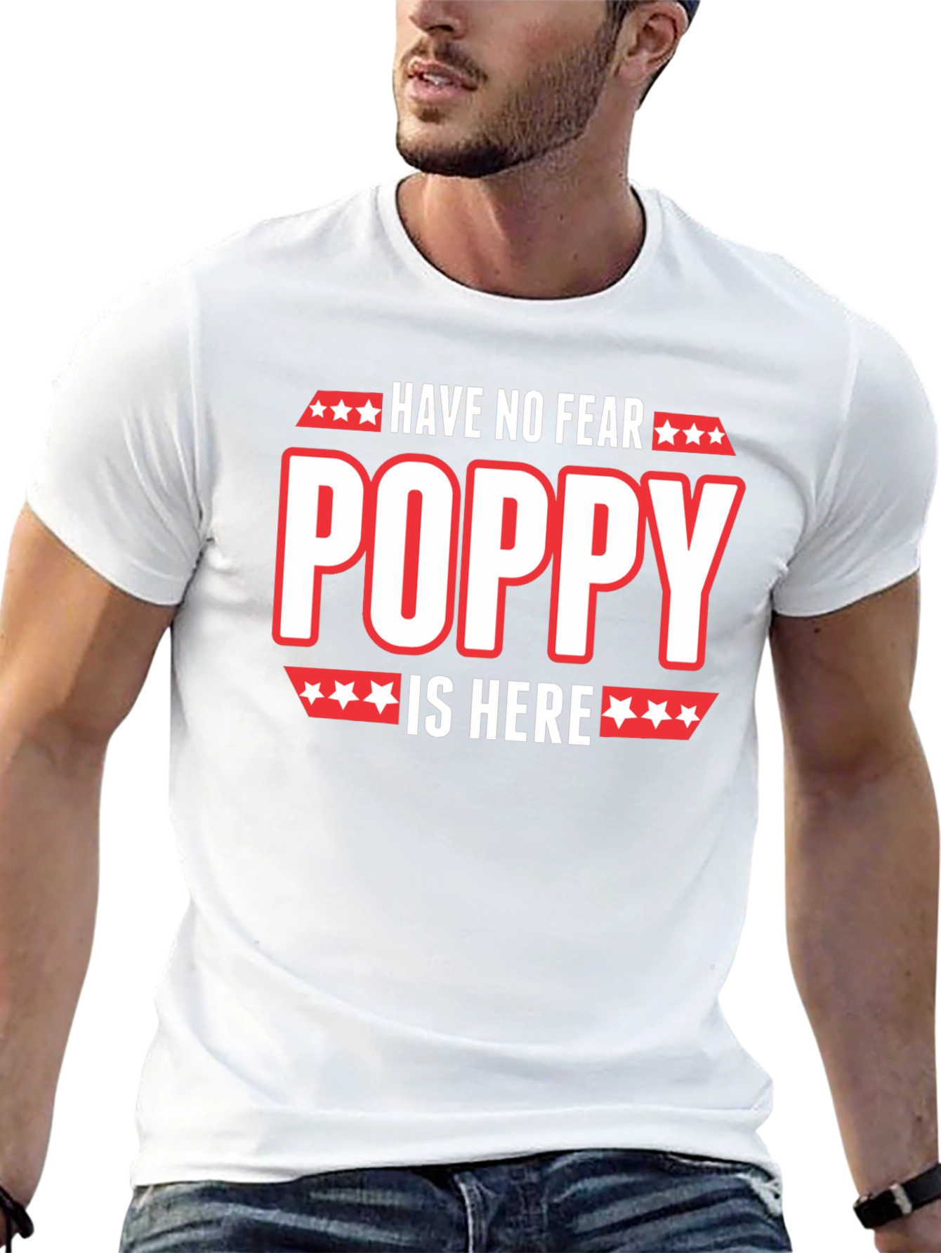Have No Fear Poppy Is Here T-Shirt