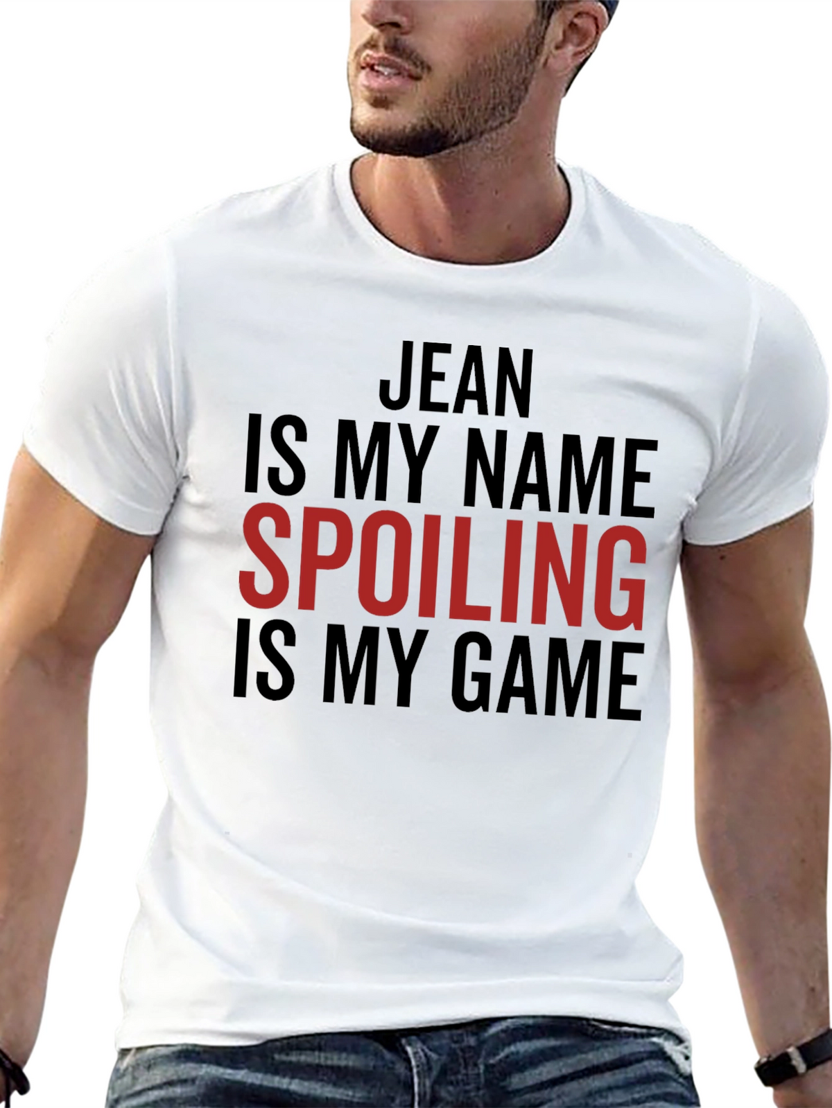 Jean Spoiling Is My Game Black Graphic T-Shirt