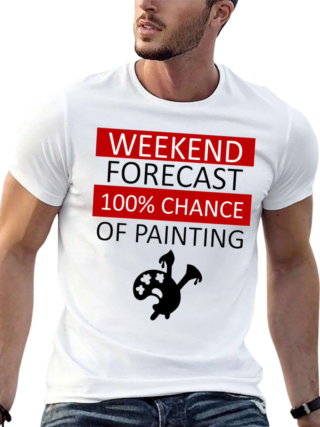 Weekend Painting Forecast T-Shirt