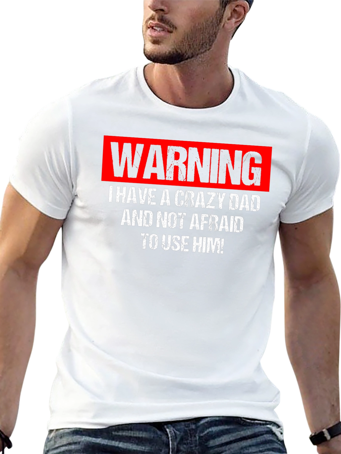 Warning Crazy Dad T-Shirt