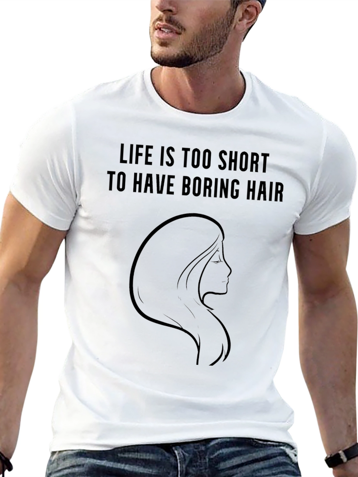 Life is Too Short Boring Hair T-Shirt