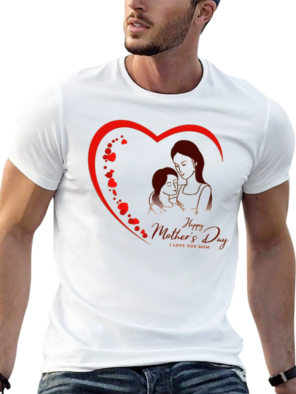 Happy Mothers Day T-Shirt - I Love You Mom
