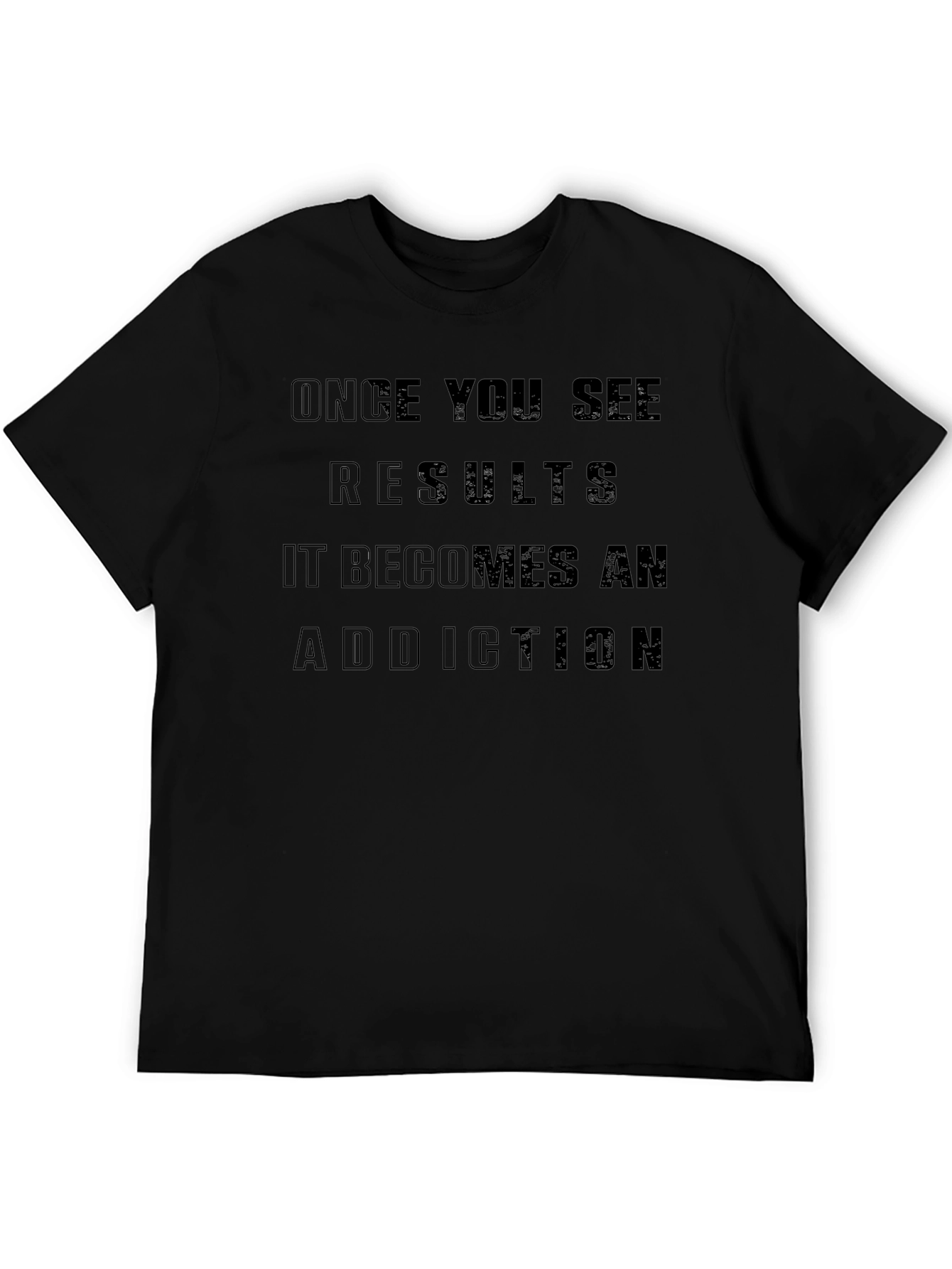 Results Addiction Black T-Shirt