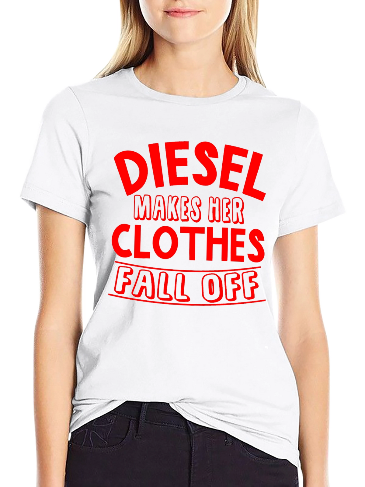 Diesel Makes Her Clothes Fall Off T-Shirt