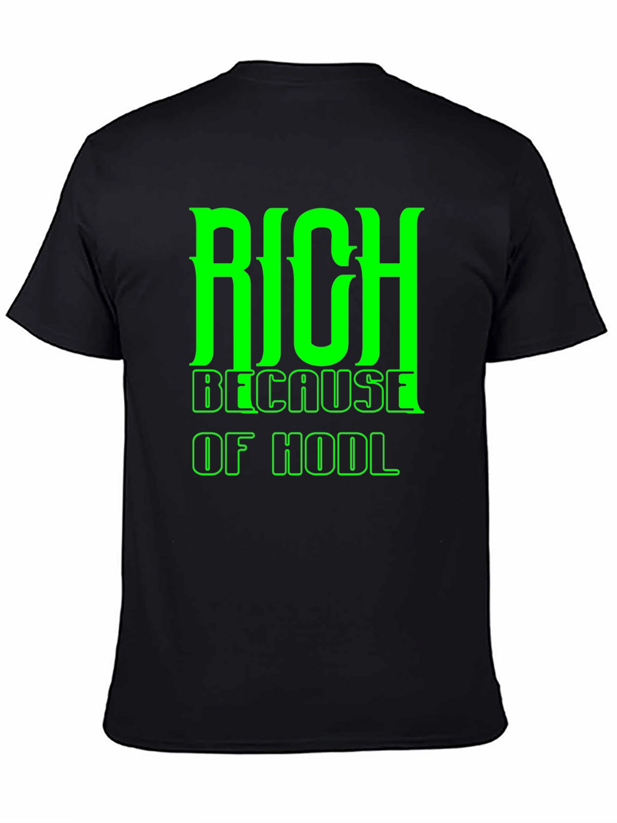 Rich Because of HODL Black T-Shirt