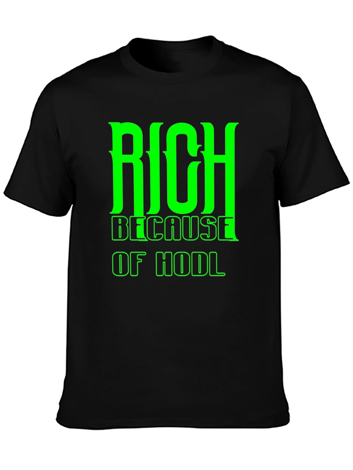 Rich Because of HODL Black T-Shirt
