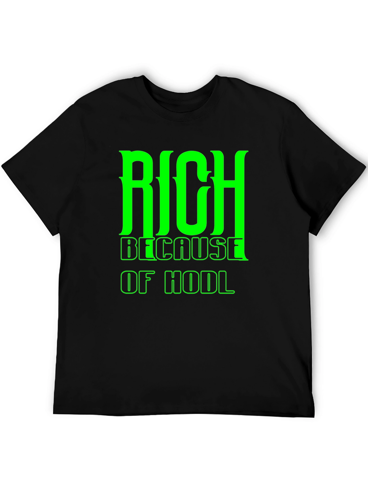 Rich Because of HODL Black T-Shirt