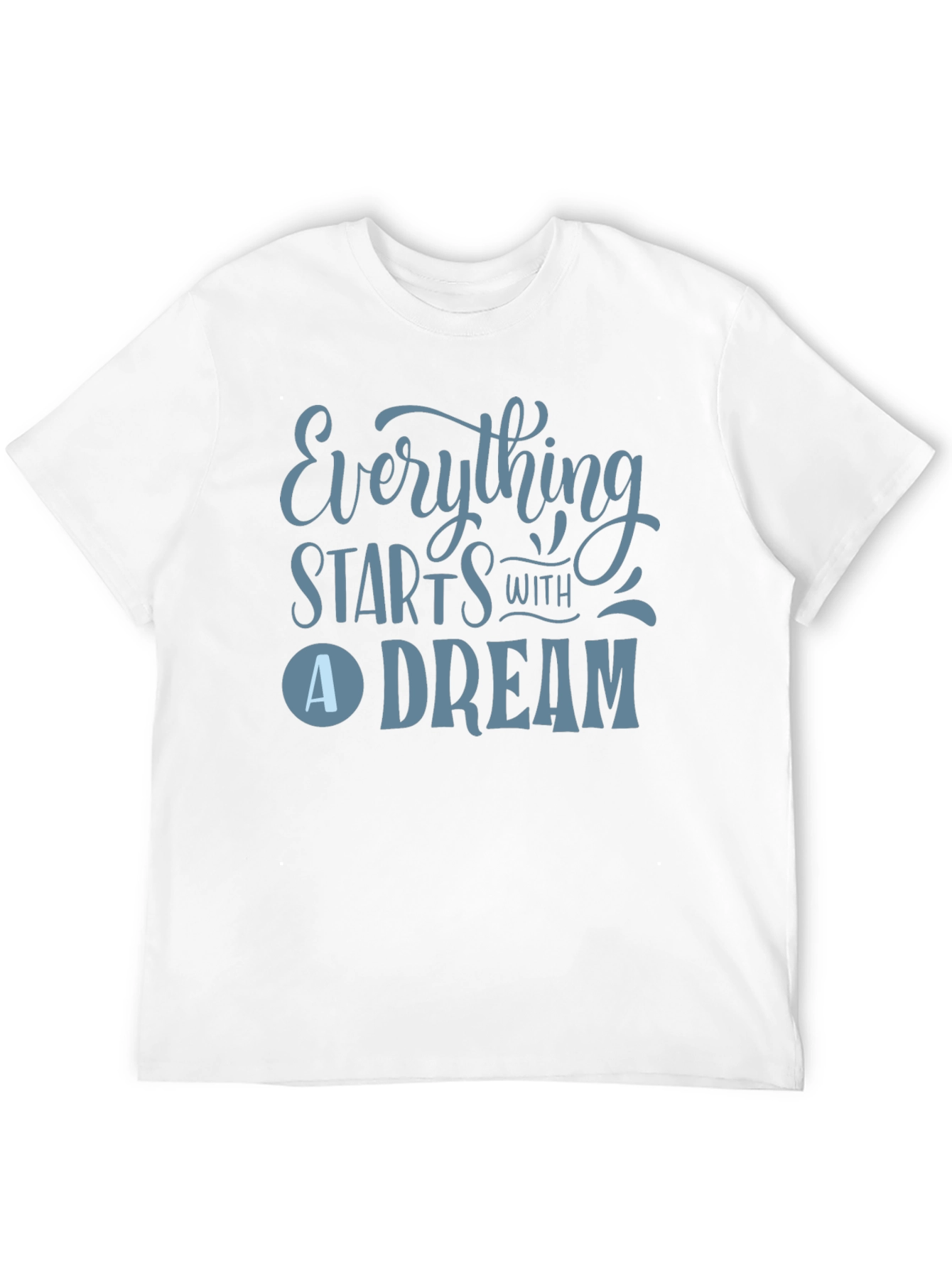 Dream Big T-Shirt