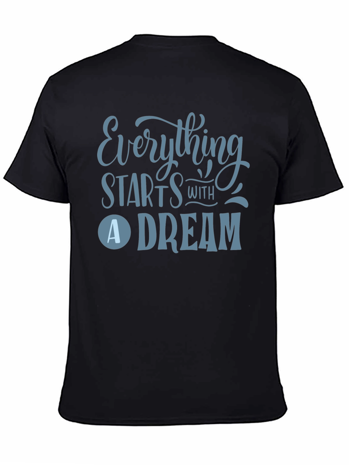 Dream Big T-Shirt