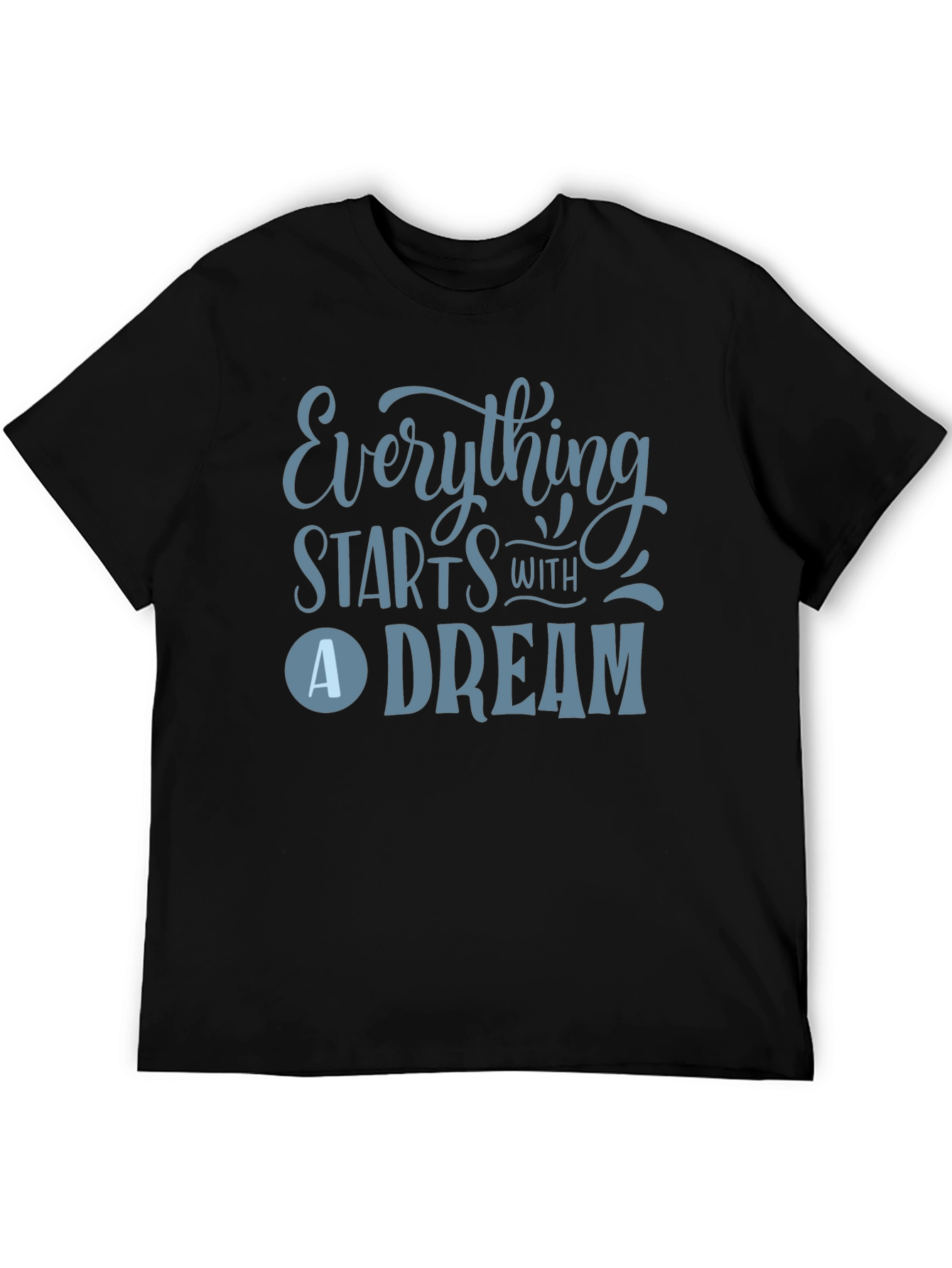 Dream Big T-Shirt