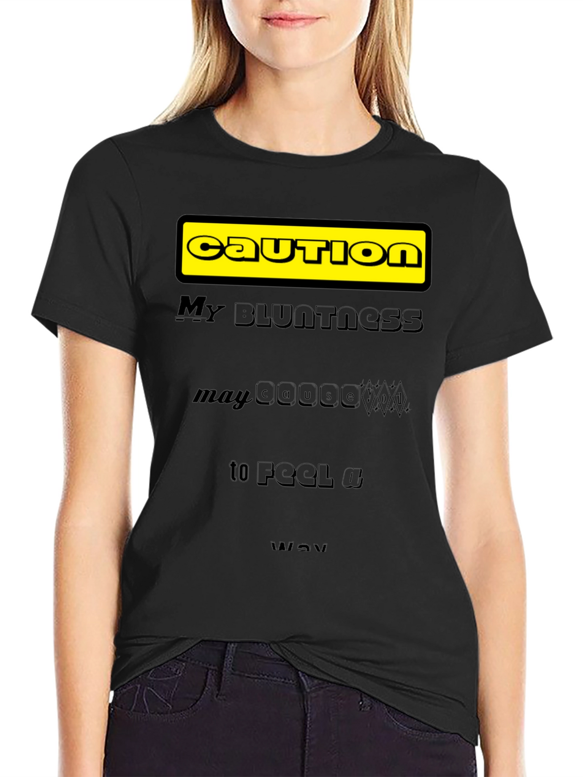 Caution: My Bluntness Black T-Shirt