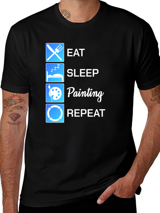 Eat Sleep Painting Repeat T-Shirt - Artists Life