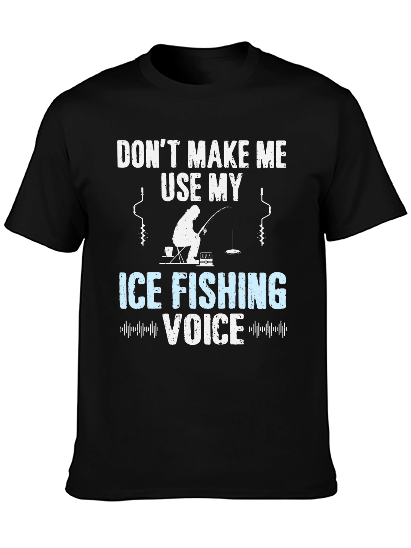 Ice Fishing Voice T-Shirt Funny Fisherman Tee
