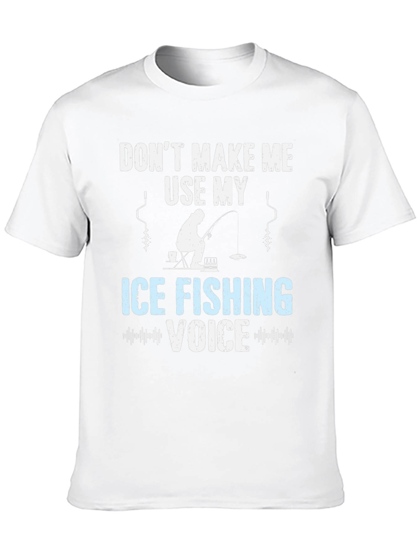 Ice Fishing Voice T-Shirt Funny Fisherman Tee