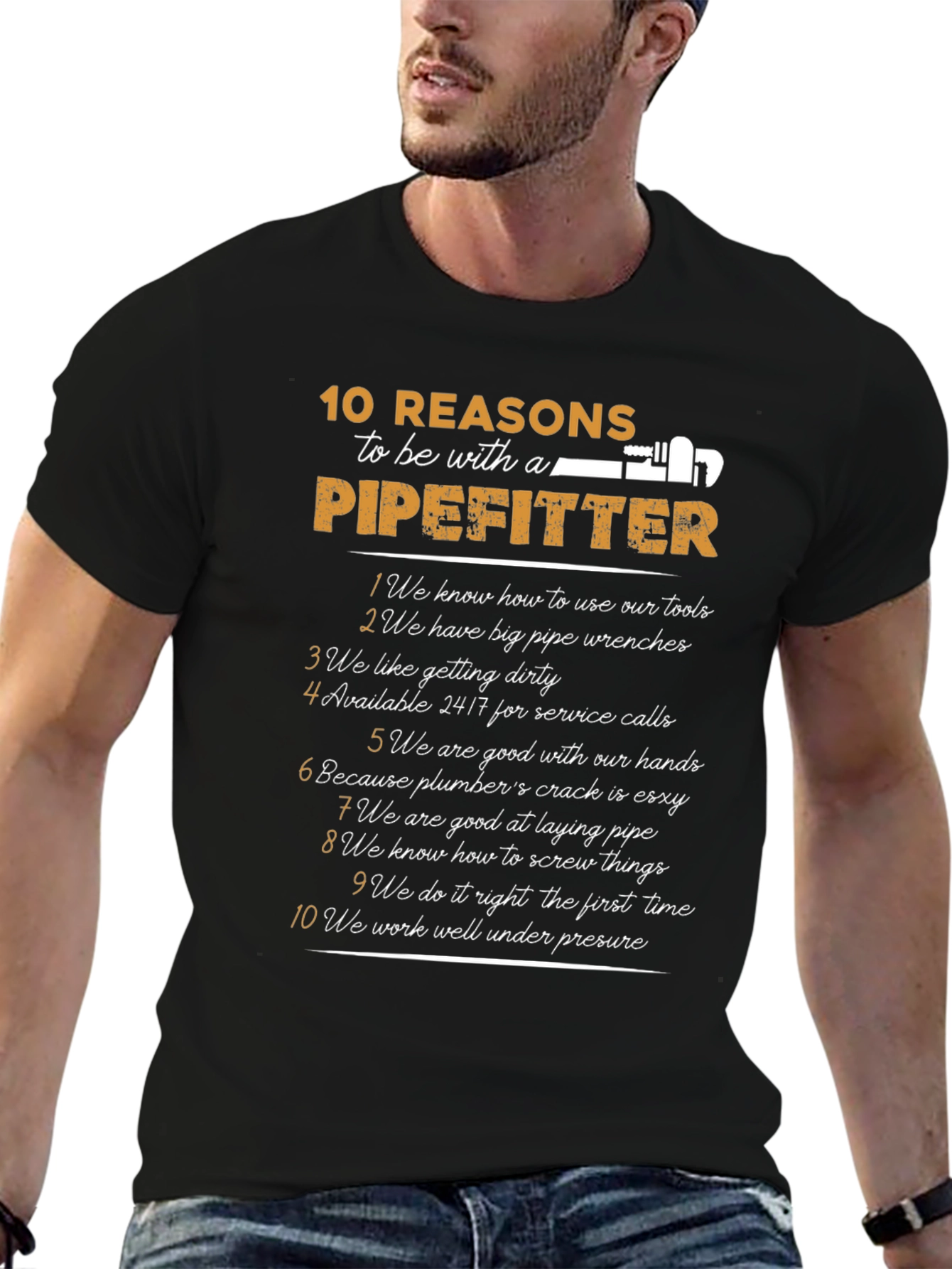 10 Reasons To Be With A Pipefitter T-Shirt