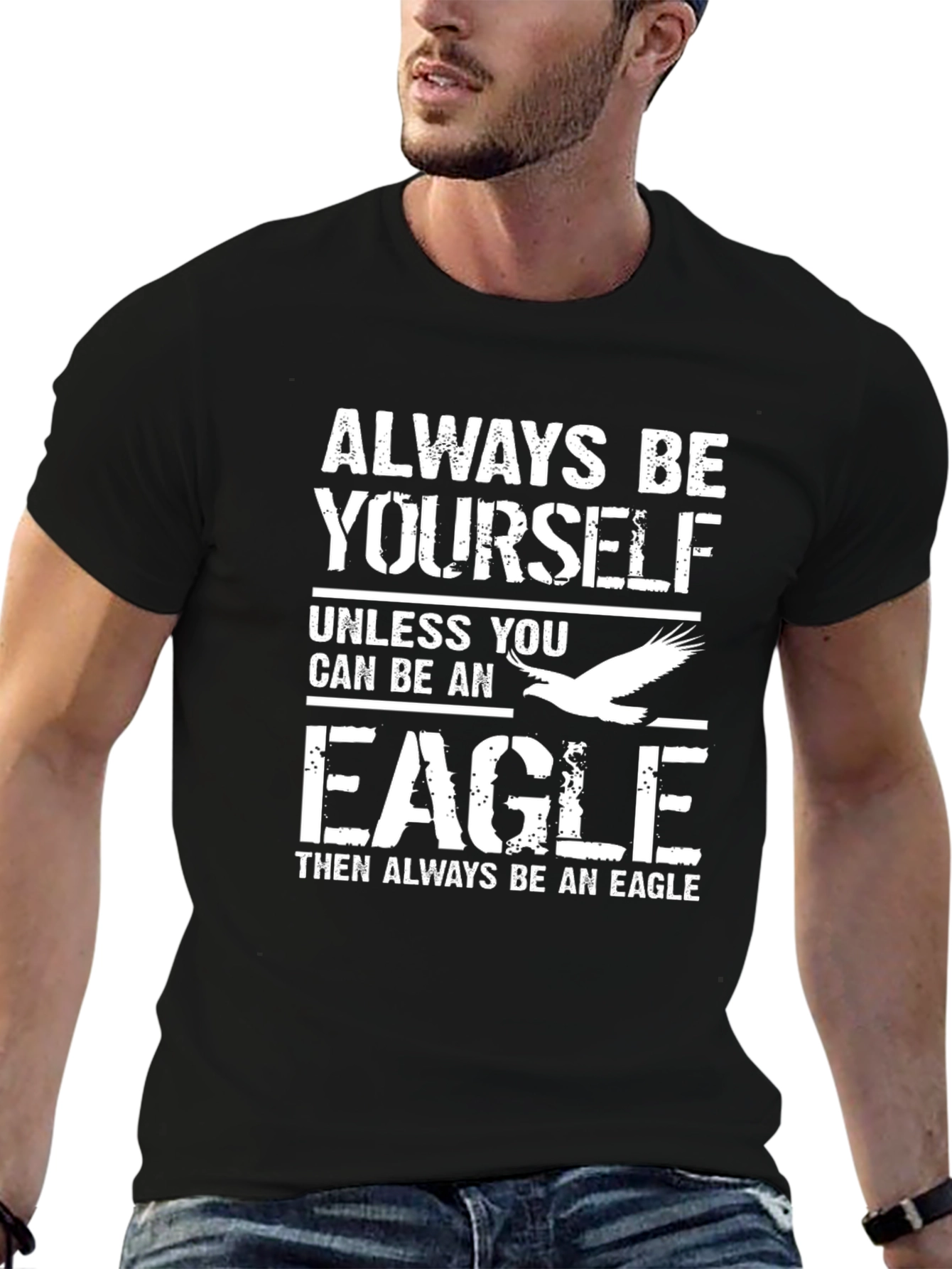 Always Be Yourself Unless Eagle T-Shirt