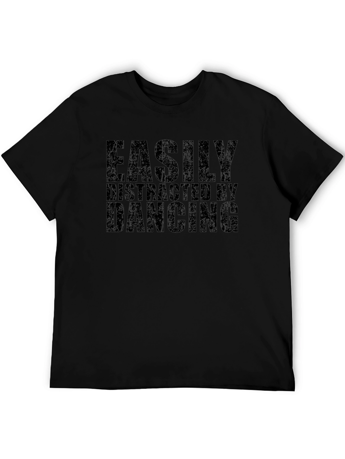Easily Distracted By Dancing T-Shirt