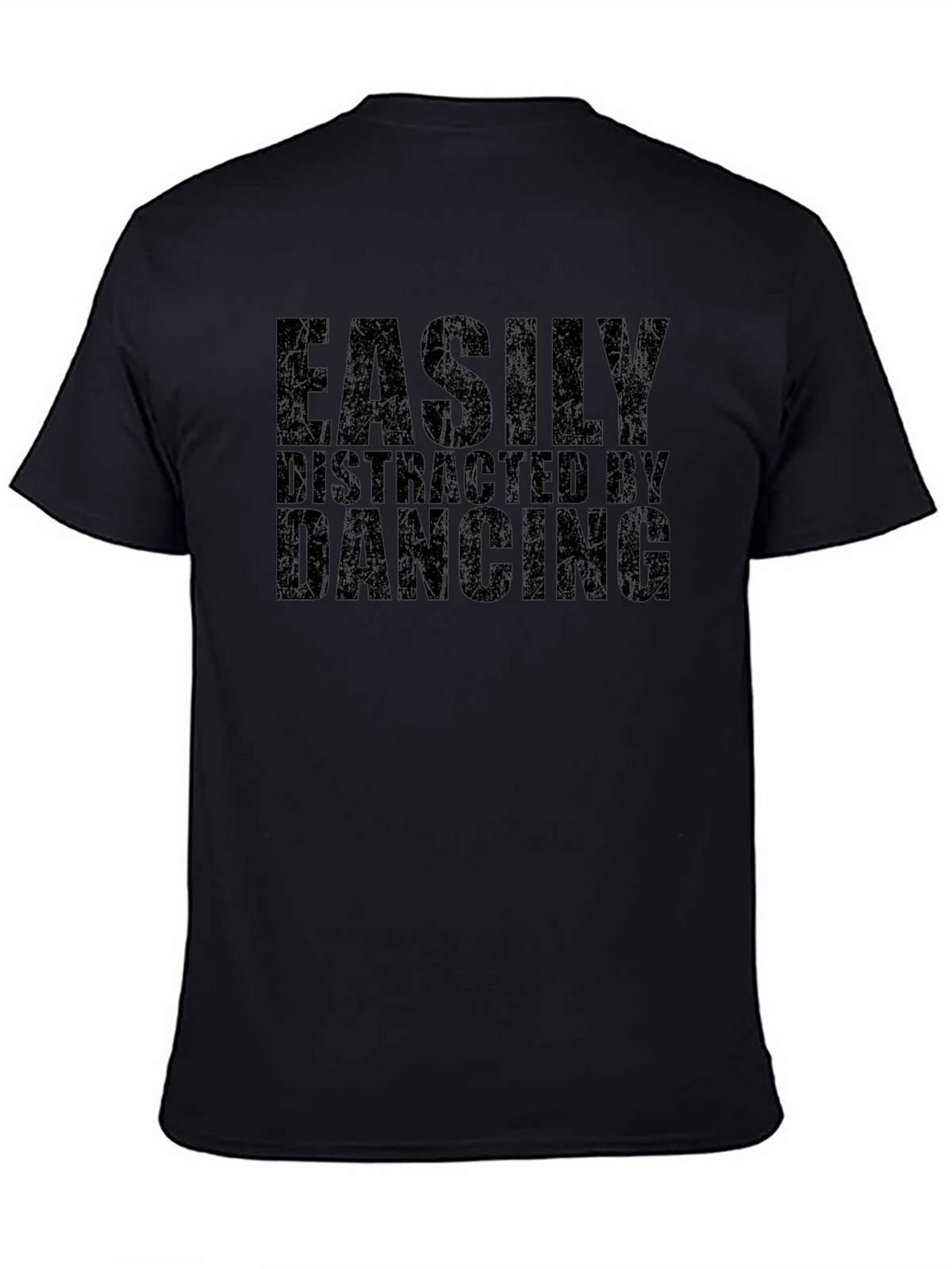 Easily Distracted By Dancing T-Shirt