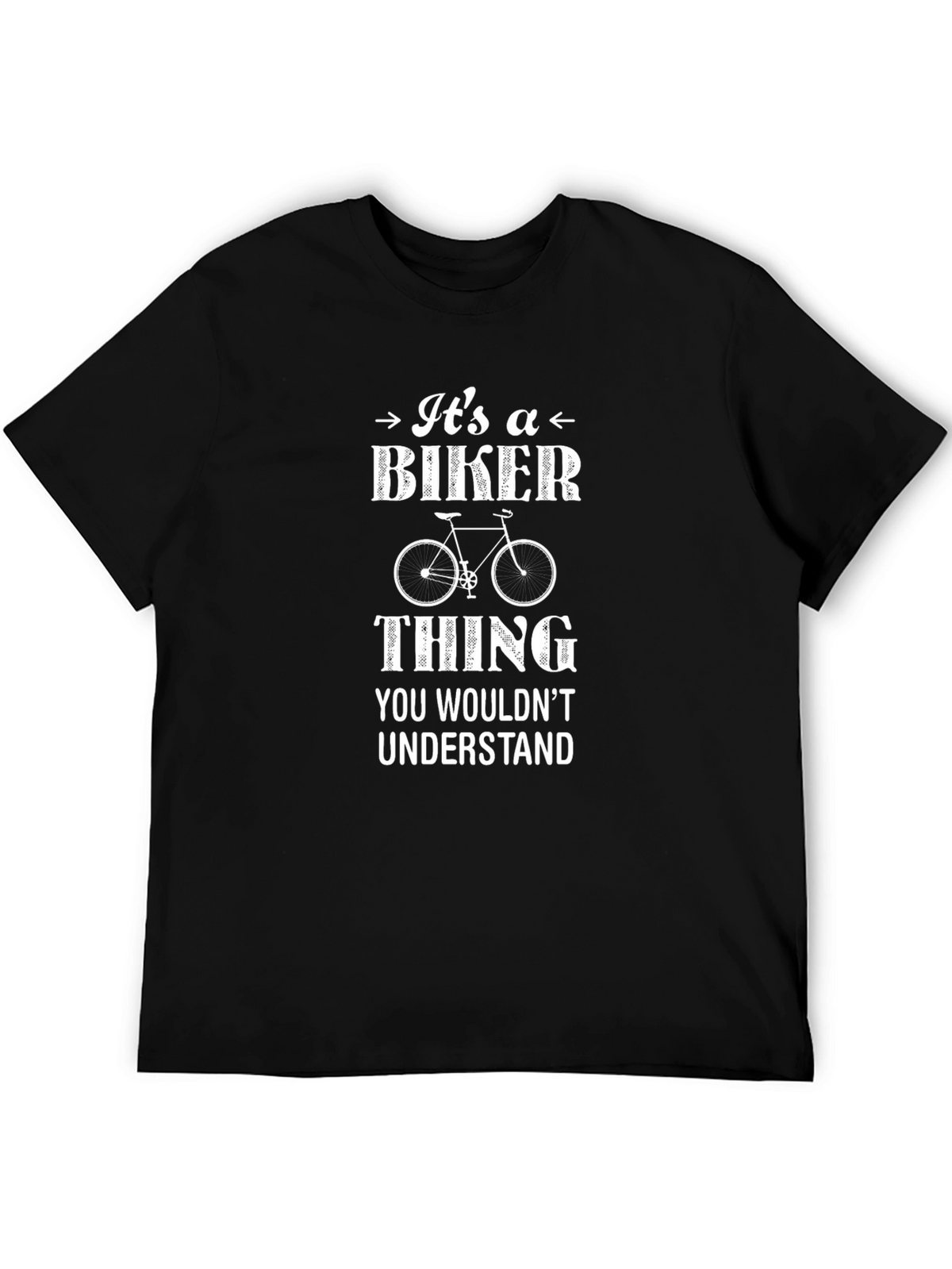 Its a Biker Thing T-Shirt - Cycling Enthusiast Tee