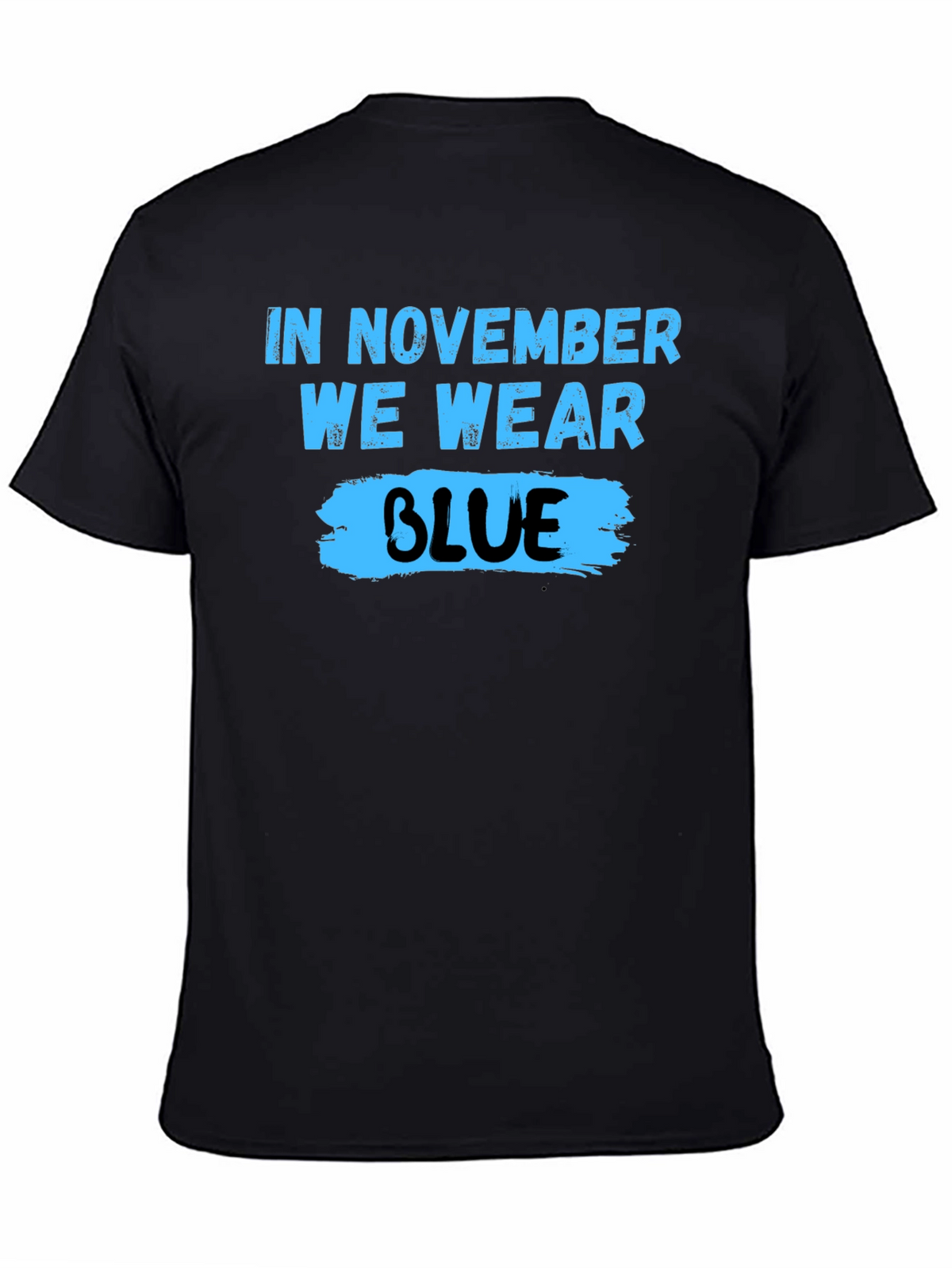 In November We Wear Blue T-Shirt