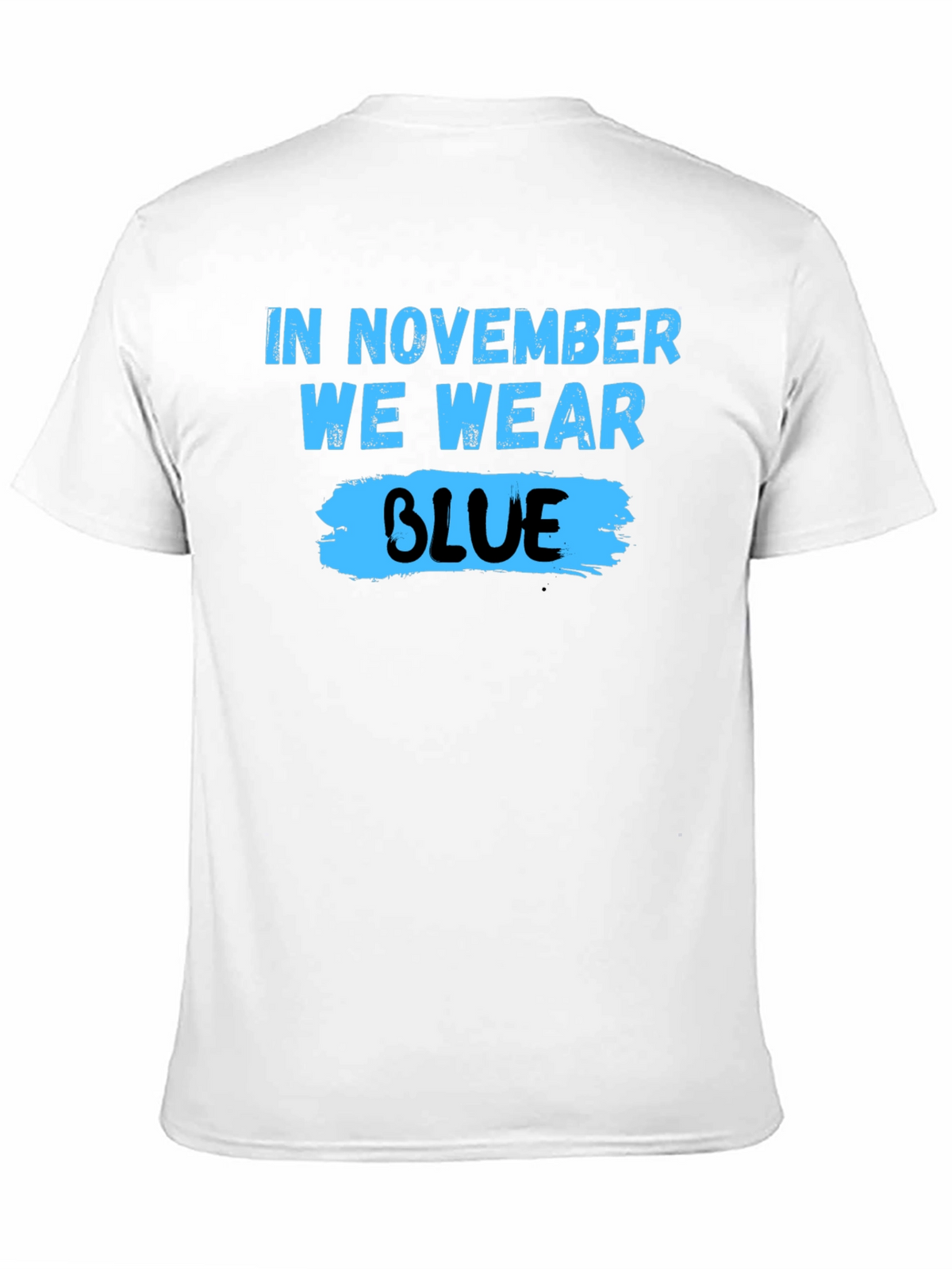 In November We Wear Blue T-Shirt