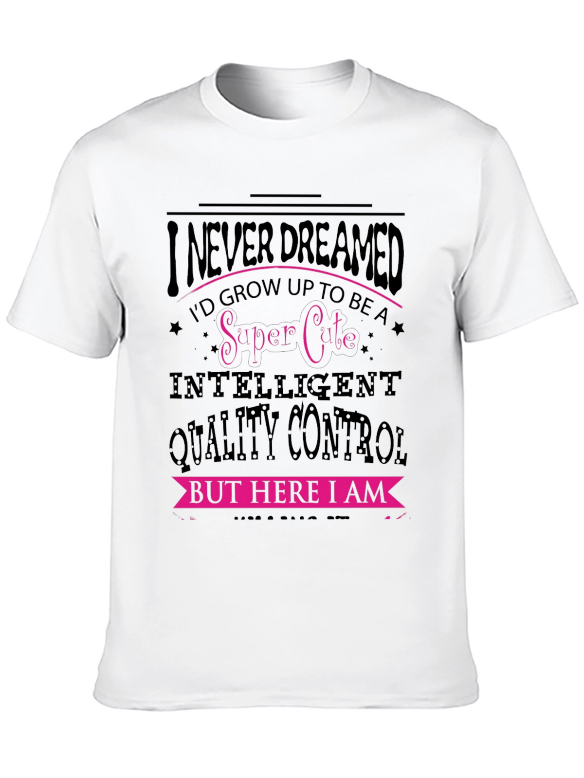 Super Cute Quality Control T-Shirt