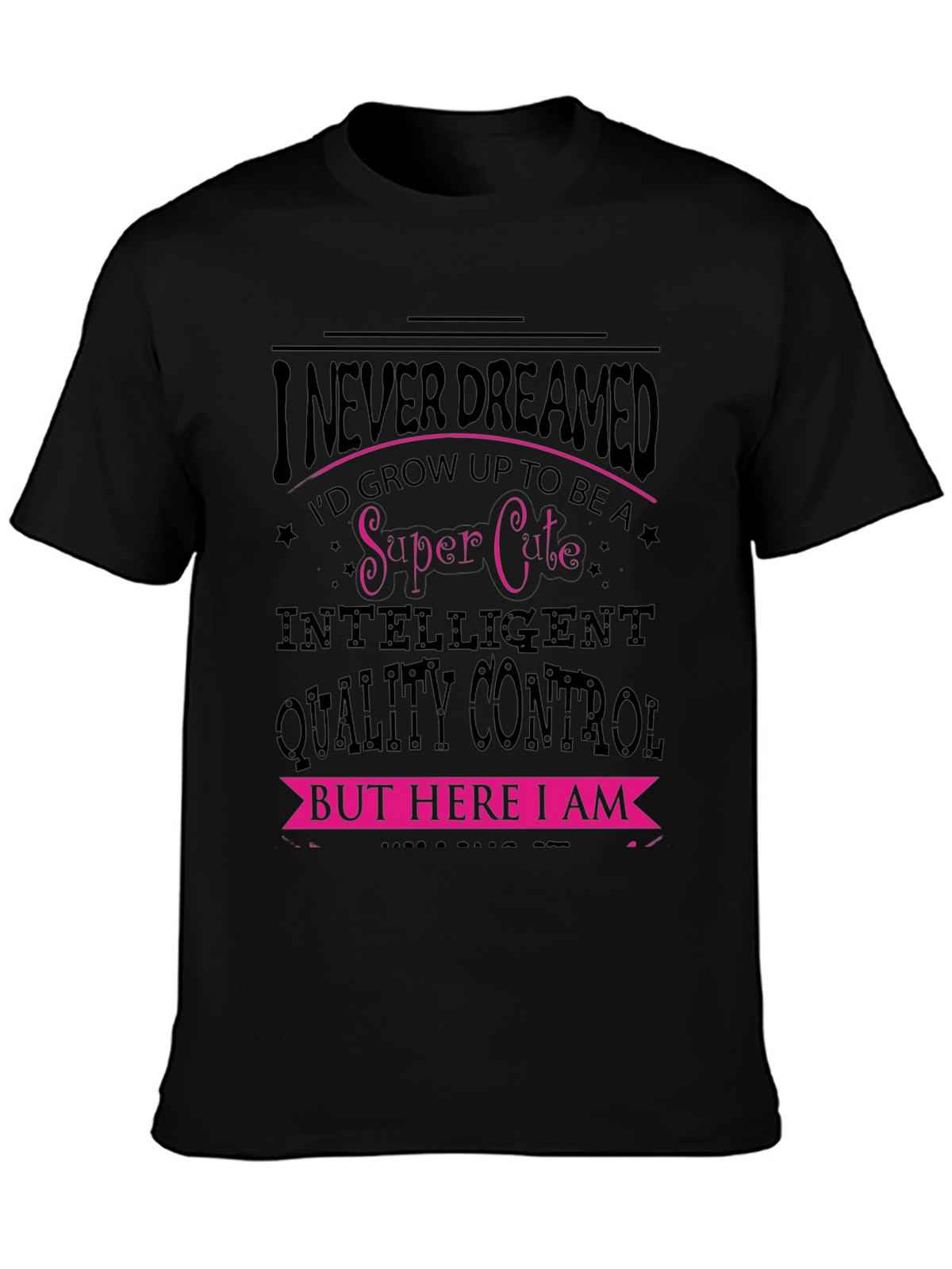 Super Cute Quality Control T-Shirt