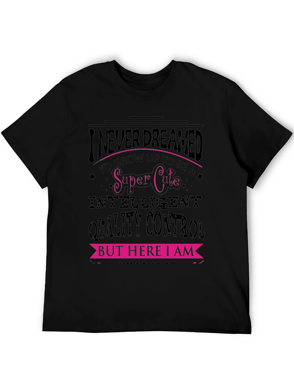 Super Cute Quality Control T-Shirt