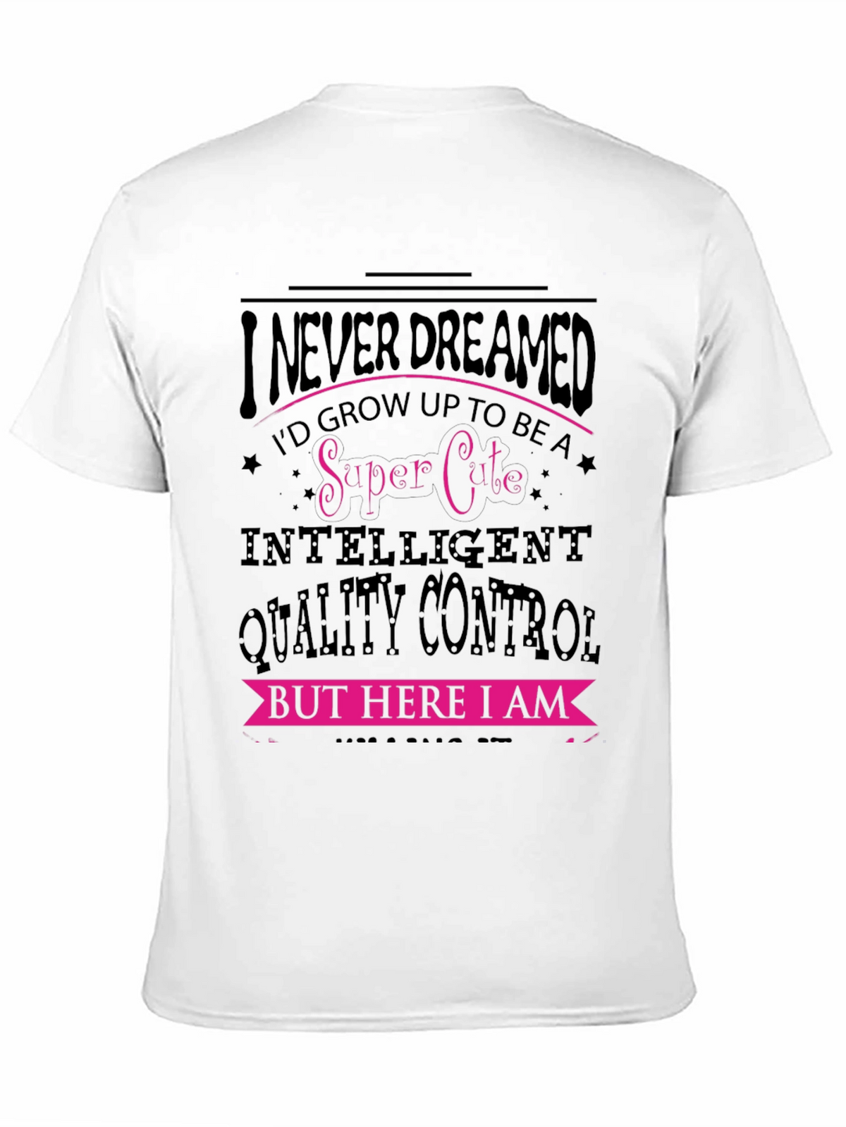 Super Cute Quality Control T-Shirt