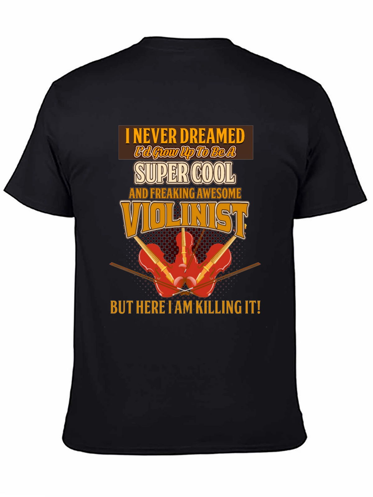 Cool Violinist T-Shirt: Musician Novelty Tee