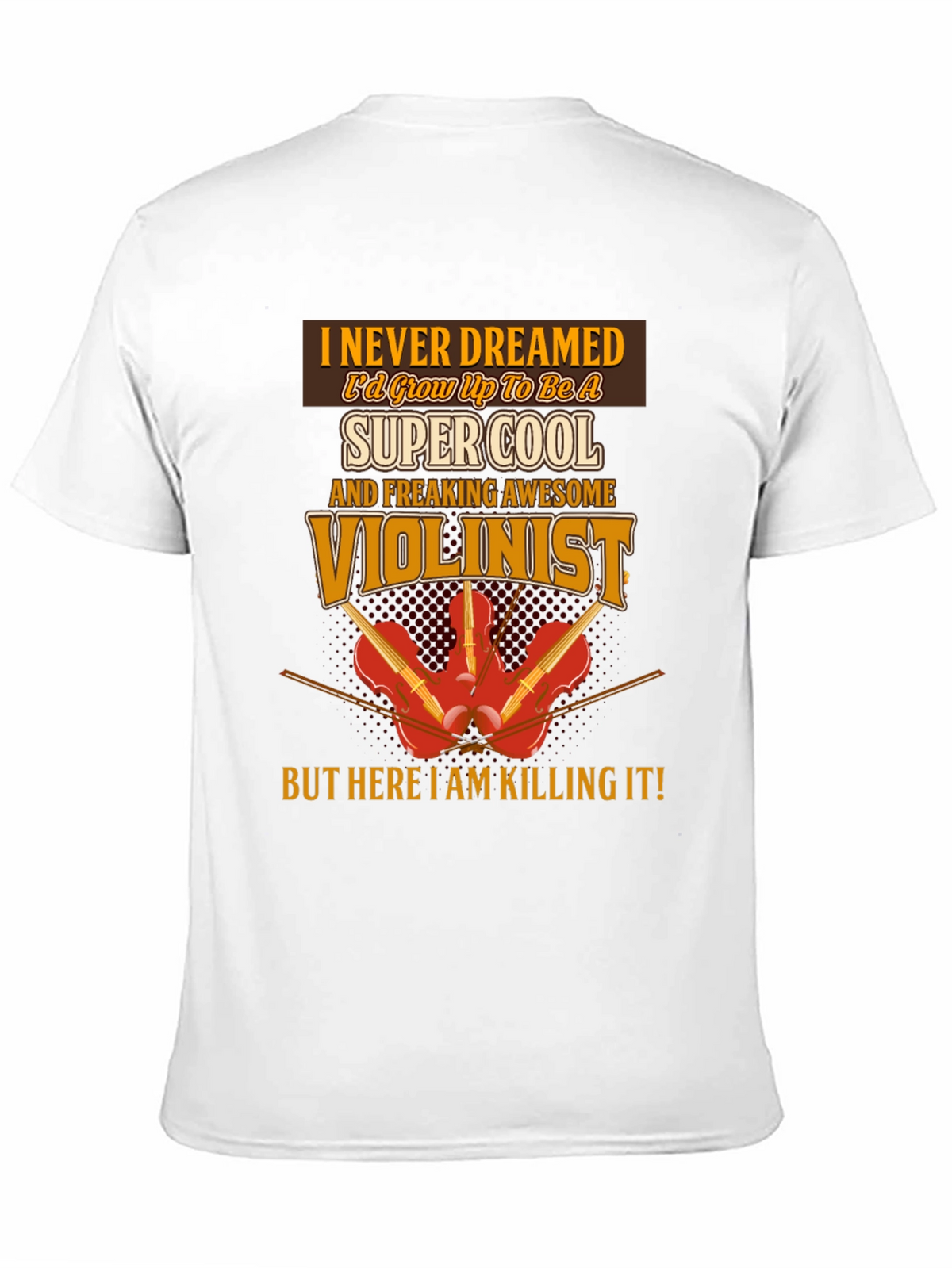 Cool Violinist T-Shirt: Musician Novelty Tee