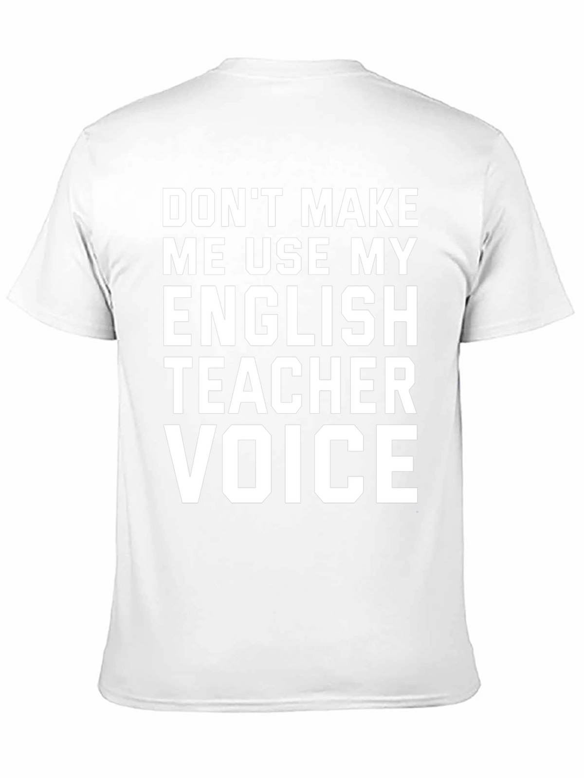English Teacher Voice T-Shirt Funny Gift