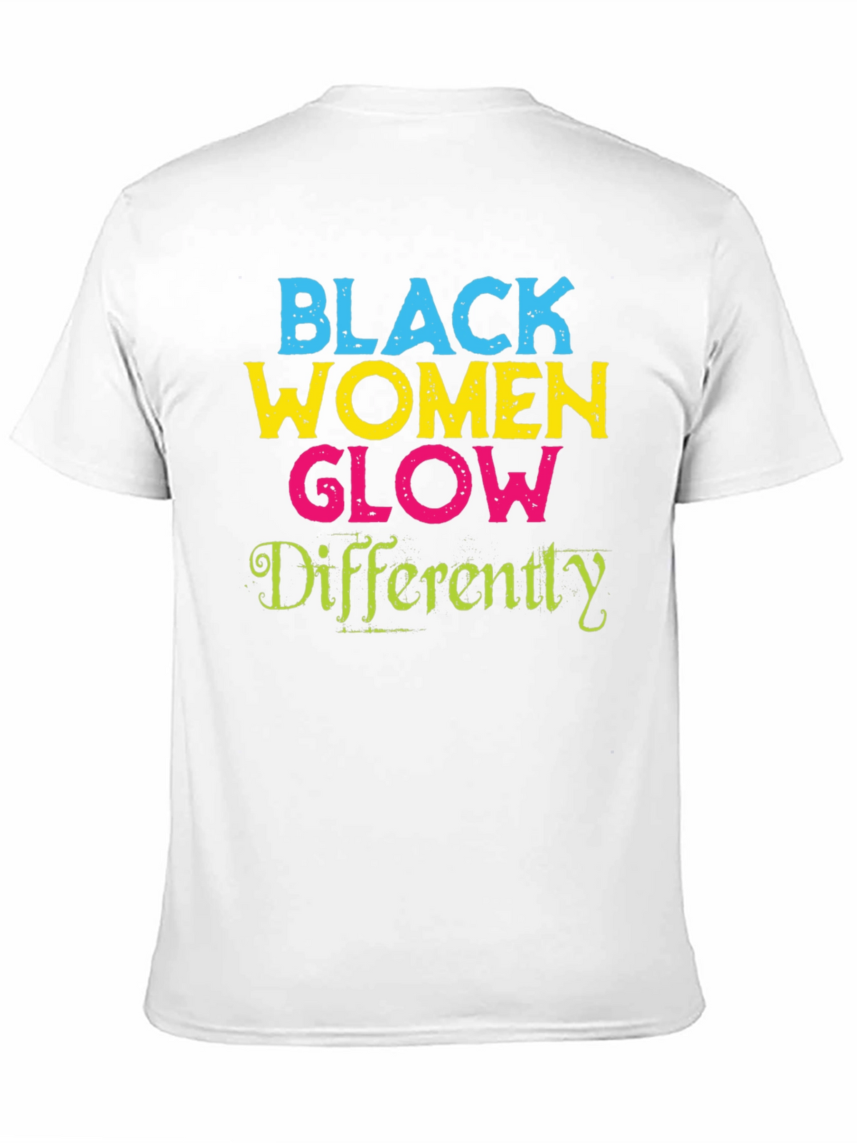 Black Women Glow Differently Graphic Tee