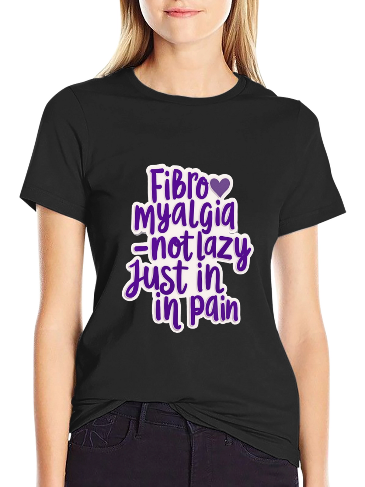 Fibromyalgia Awareness T-Shirt - Not Lazy Just In Pain