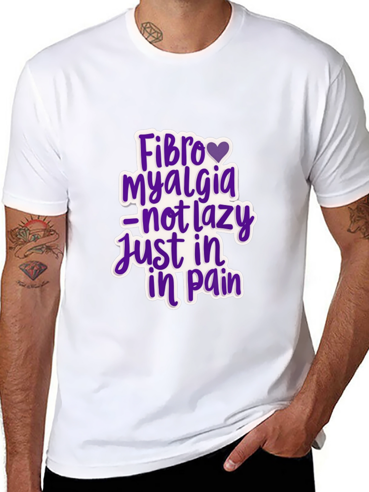 Fibromyalgia Awareness T-Shirt - Not Lazy Just In Pain