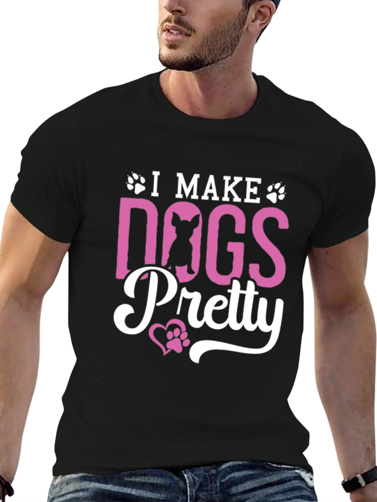 I Make Dogs Pretty Black T-Shirt