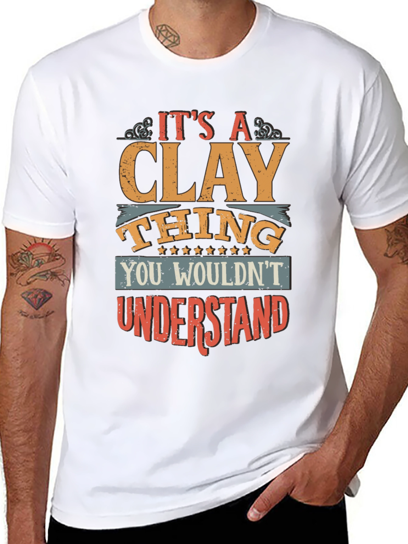 Its A Clay Thing T-Shirt - Unique Design