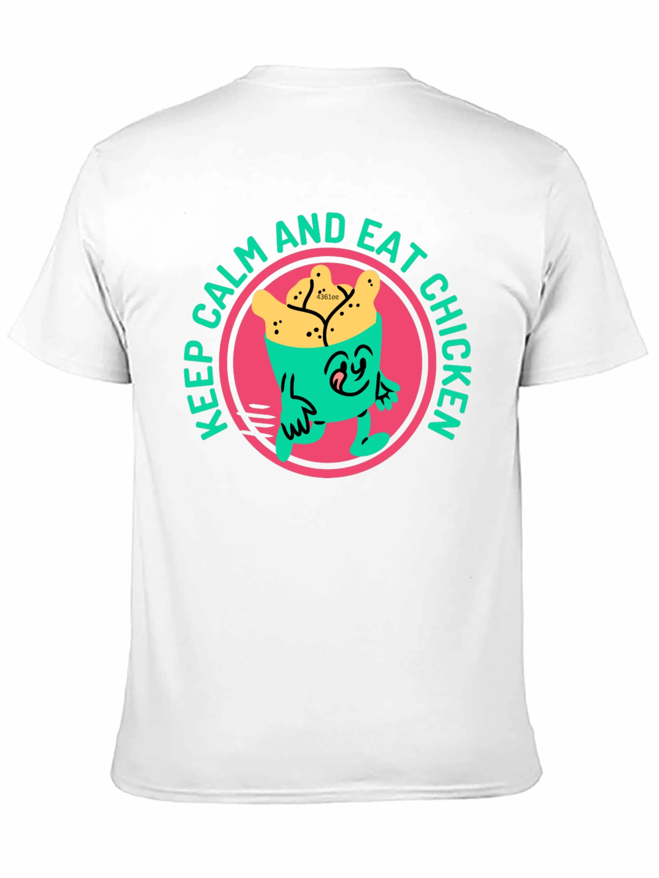 Keep Calm and Eat Chicken T-Shirt Fun Novelty Tee