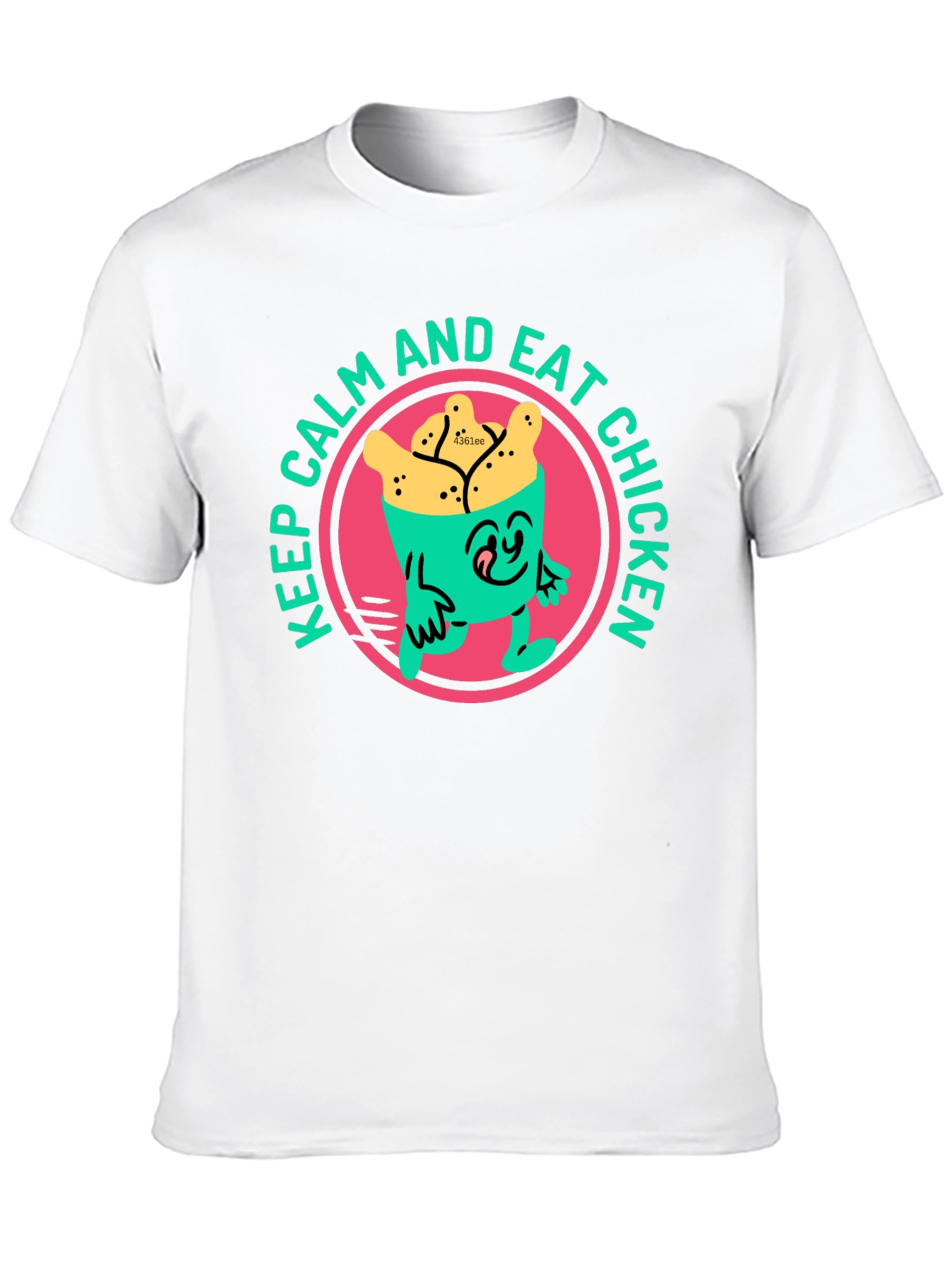 Keep Calm and Eat Chicken T-Shirt Fun Novelty Tee