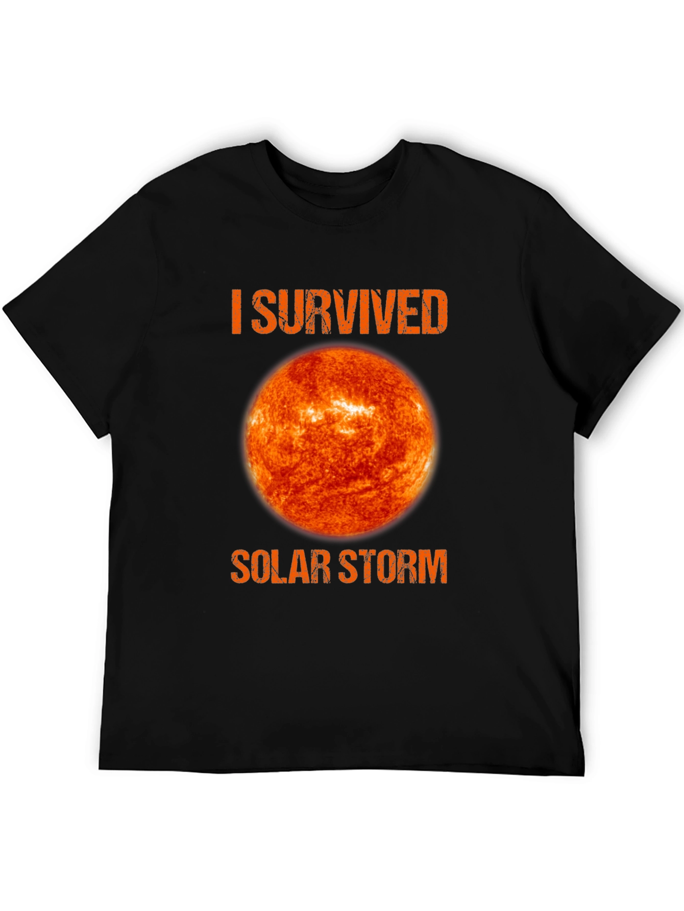 I Survived Solar Storm Graphic T-Shirt