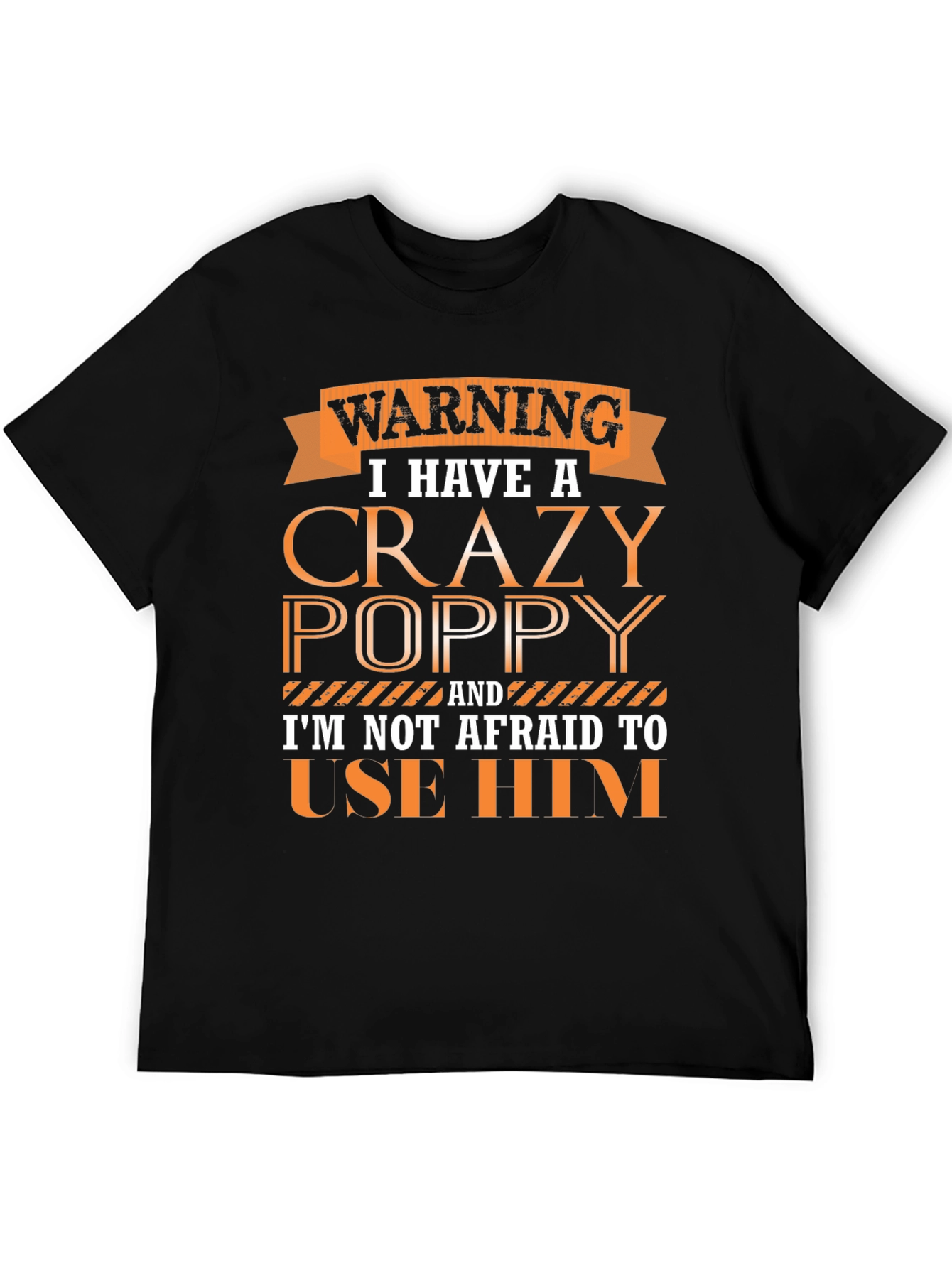 Crazy Poppy Graphic Tee - Gift for Grandfathers