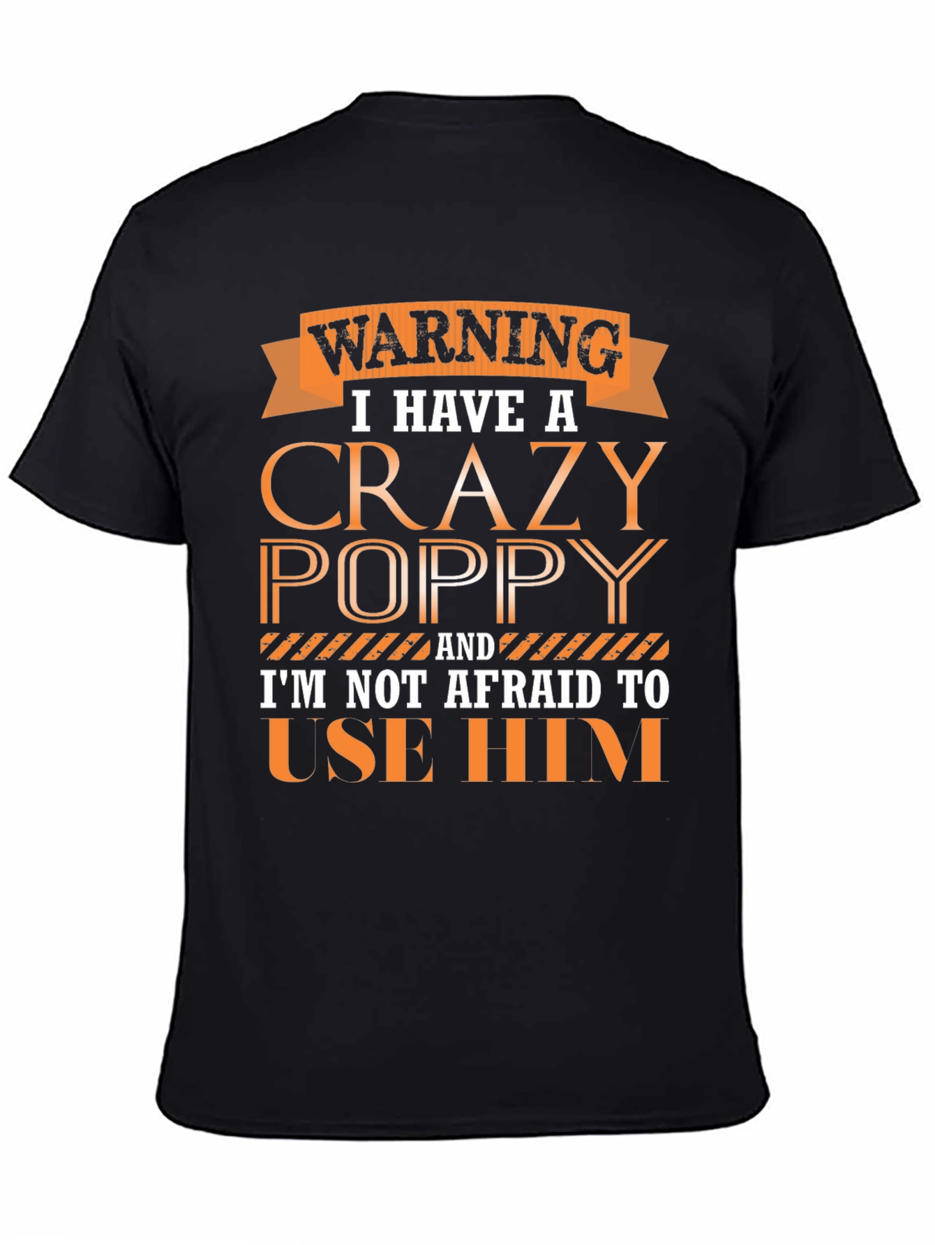 Crazy Poppy Graphic Tee - Gift for Grandfathers