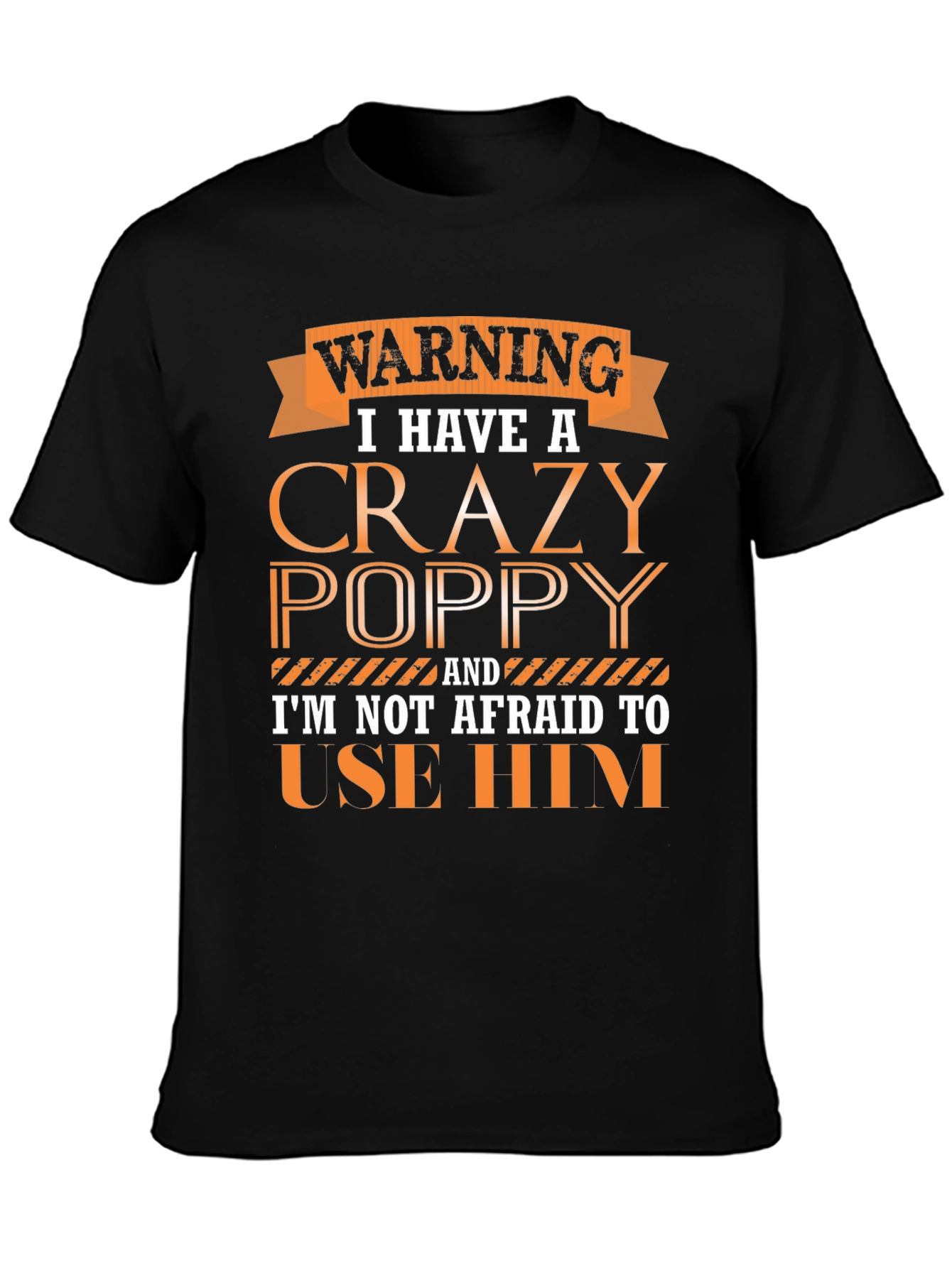 Crazy Poppy Graphic Tee - Gift for Grandfathers