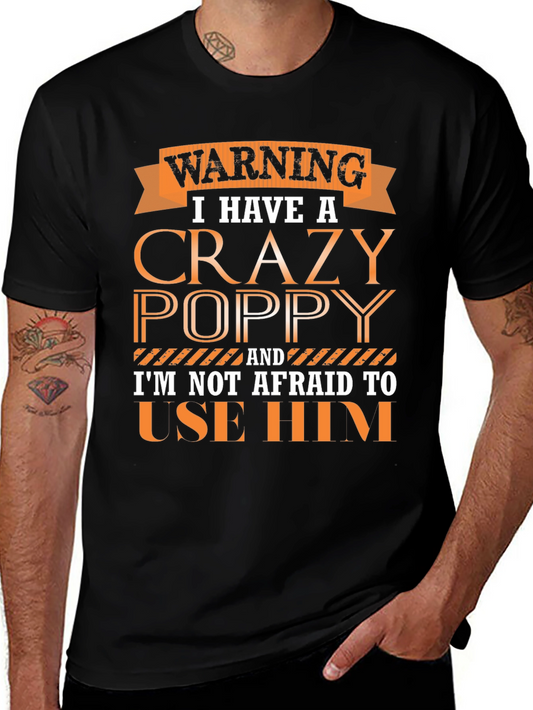 Crazy Poppy Graphic Tee - Gift for Grandfathers