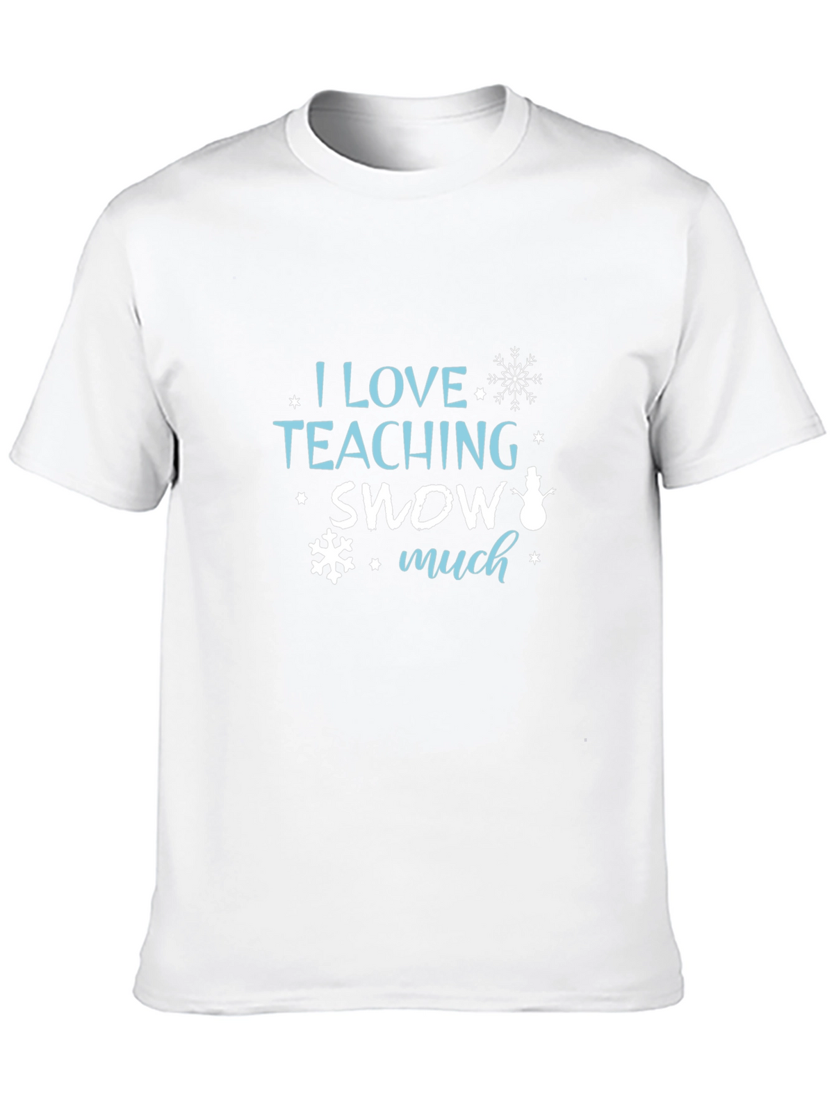 I Love Teaching Snow Much Black T-Shirt