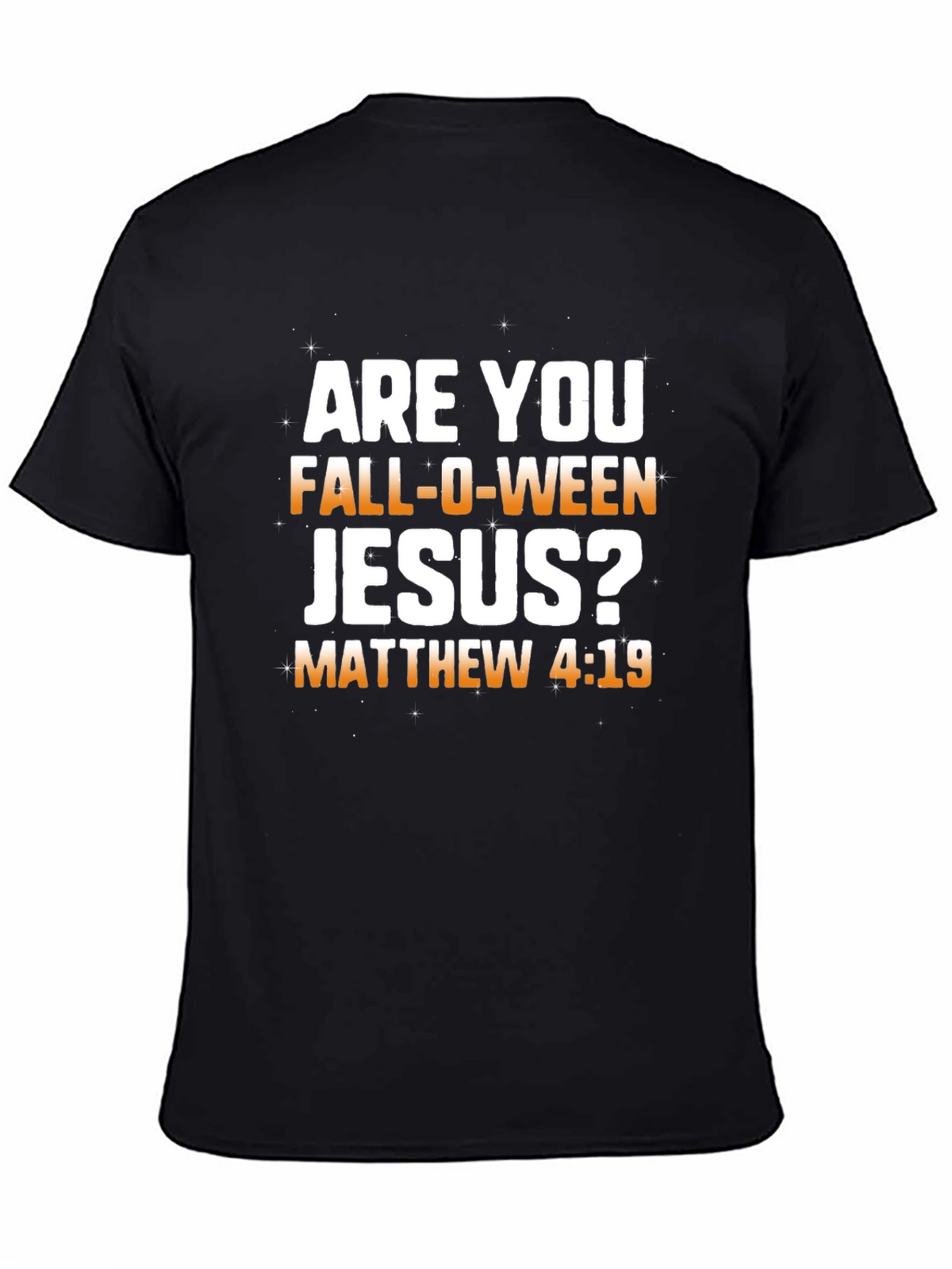 Fall-O-Ween Jesus T-Shirt: Matthew 4:19