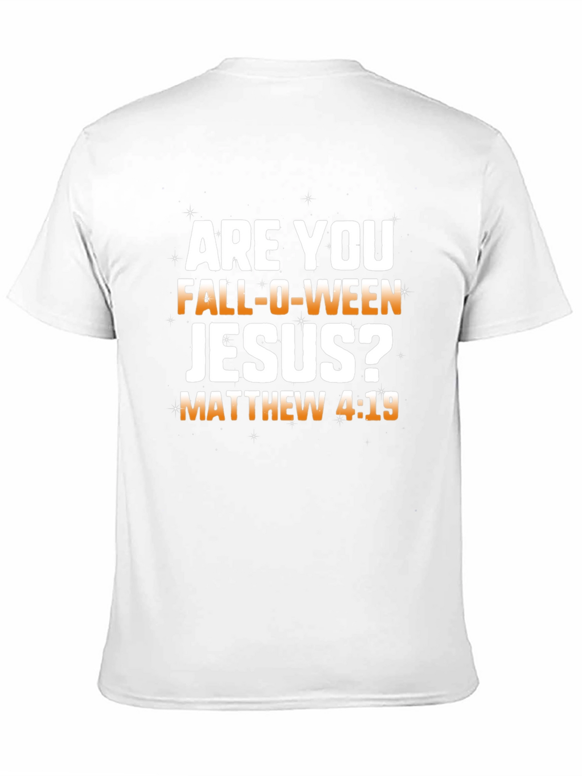 Fall-O-Ween Jesus T-Shirt: Matthew 4:19