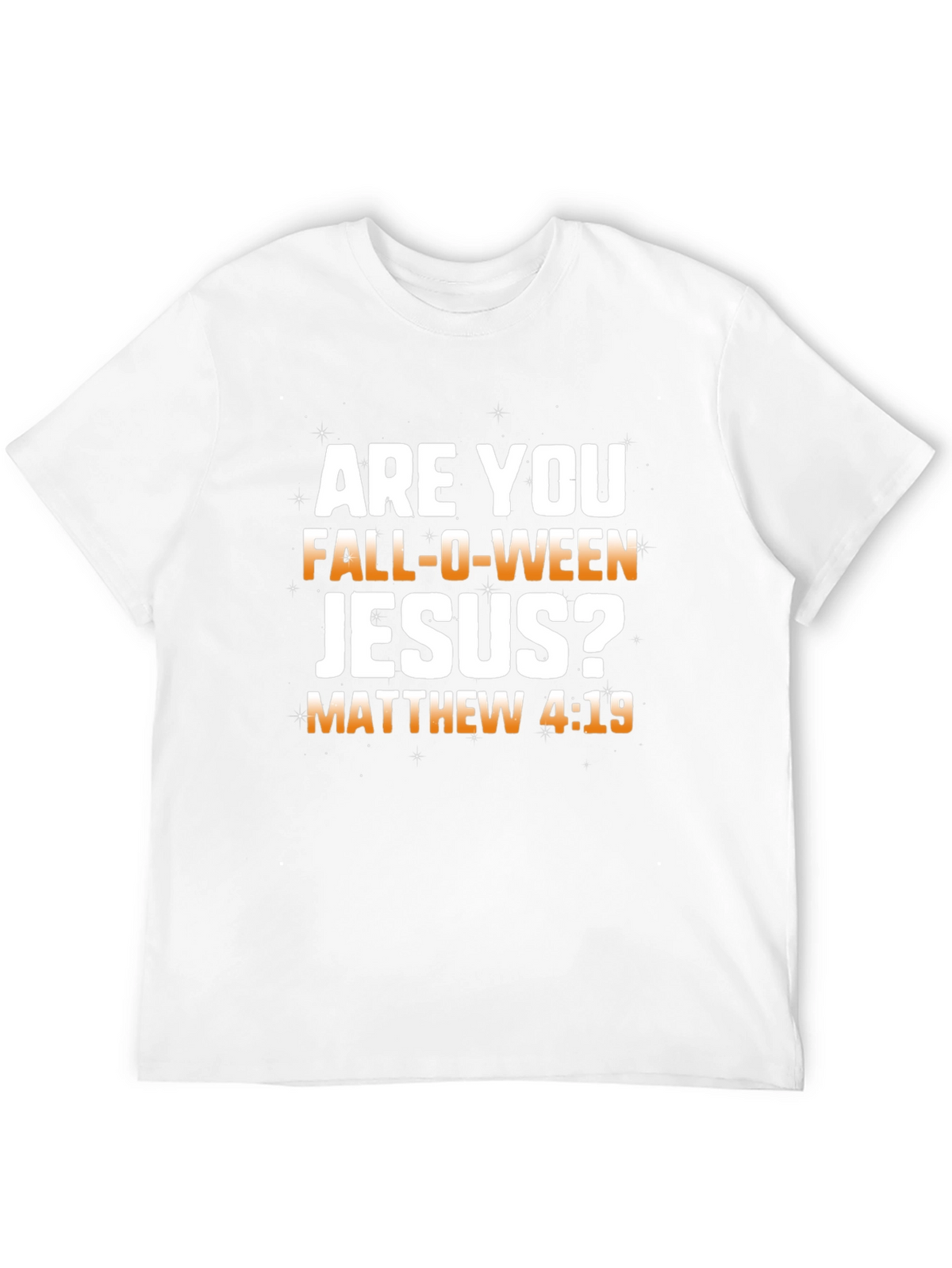 Fall-O-Ween Jesus T-Shirt: Matthew 4:19