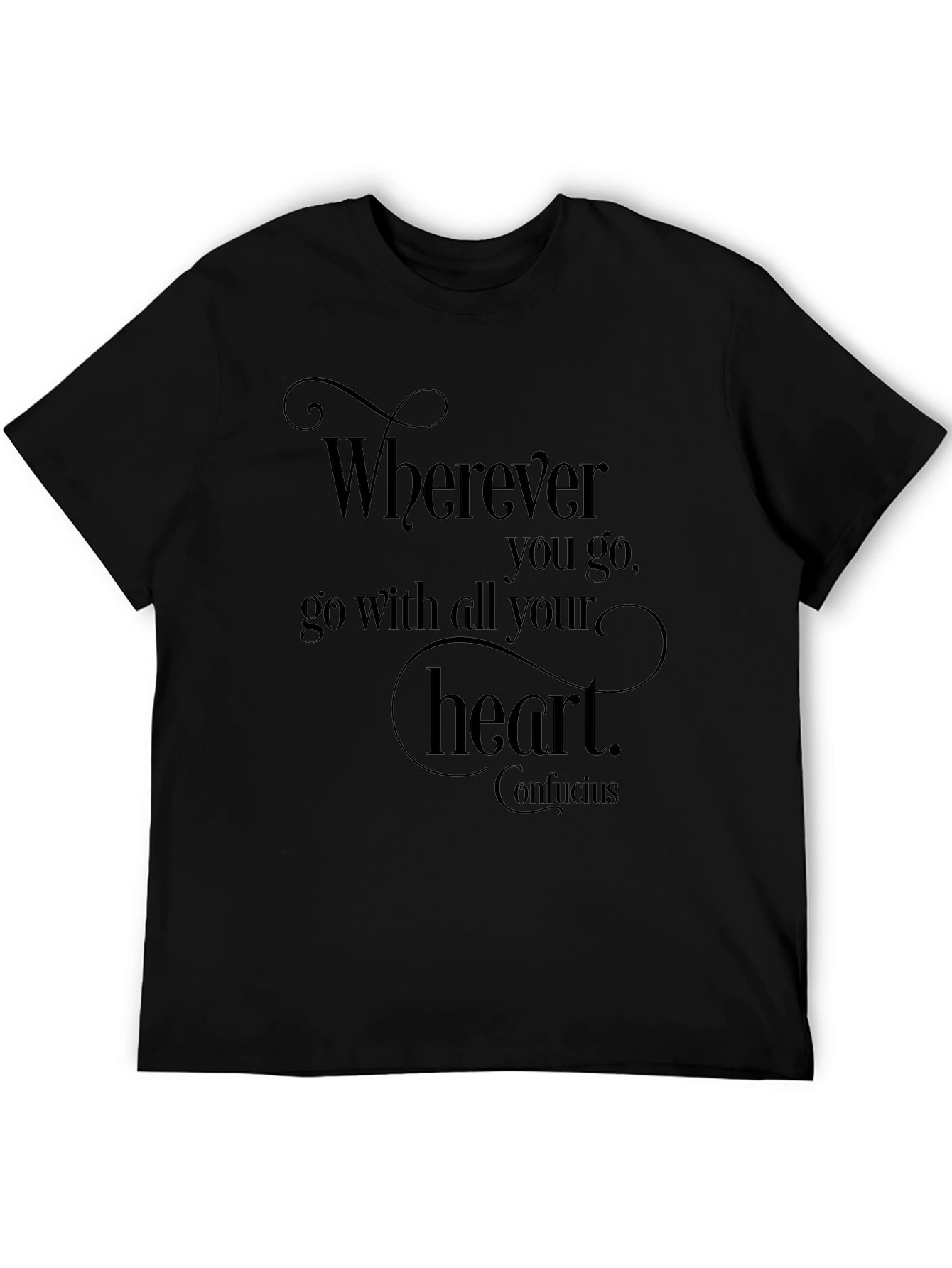 Wherever You Go Heart T-Shirt