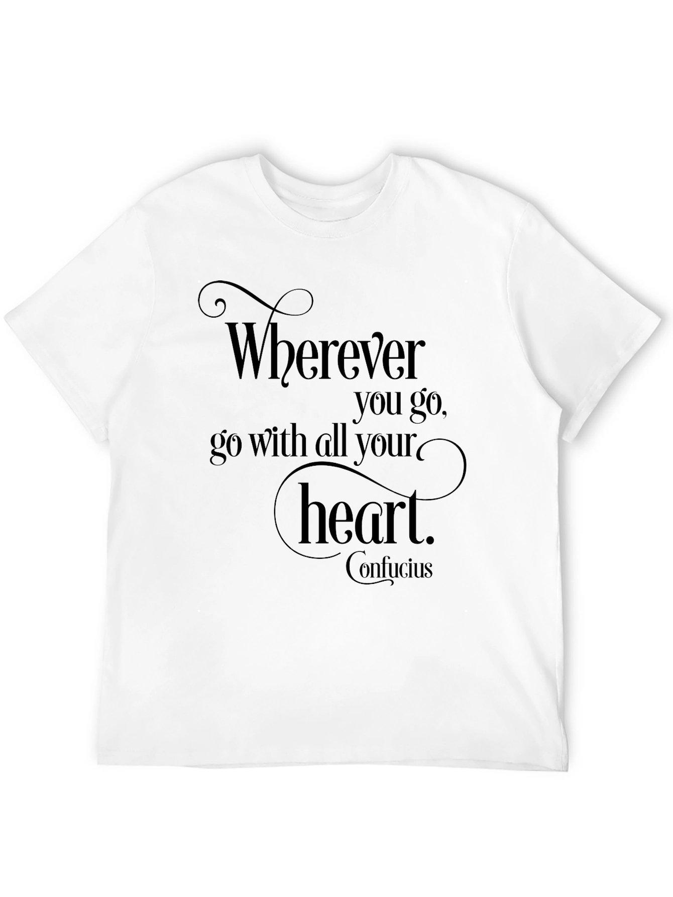Wherever You Go Heart T-Shirt